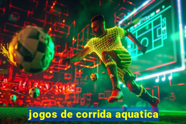 jogos de corrida aquatica